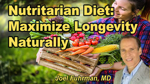 The Nutritarian Diet – for maximizing human longevity