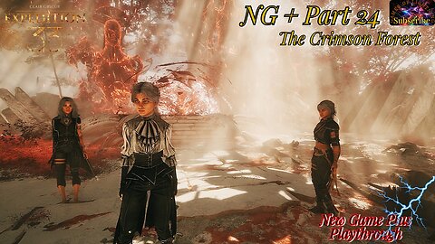 Clair Obscur: Expedition 33 | NG+ Part 24 The Crimson Forests Secret!