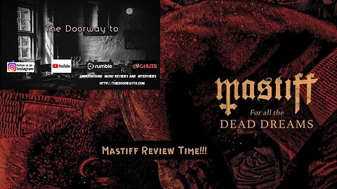 Church Road - Mastiff - For all the Dead Dreams - Video Review