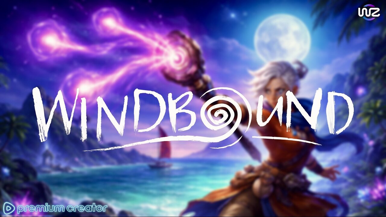 Into The Unknown Waters // Windbound (#2)