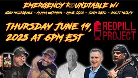 🚨Patriot Emergency Roundtable | w/Nino Rodriquez, Alpha Warrior, Mike Jaco, Josh Reid & Scott McKay