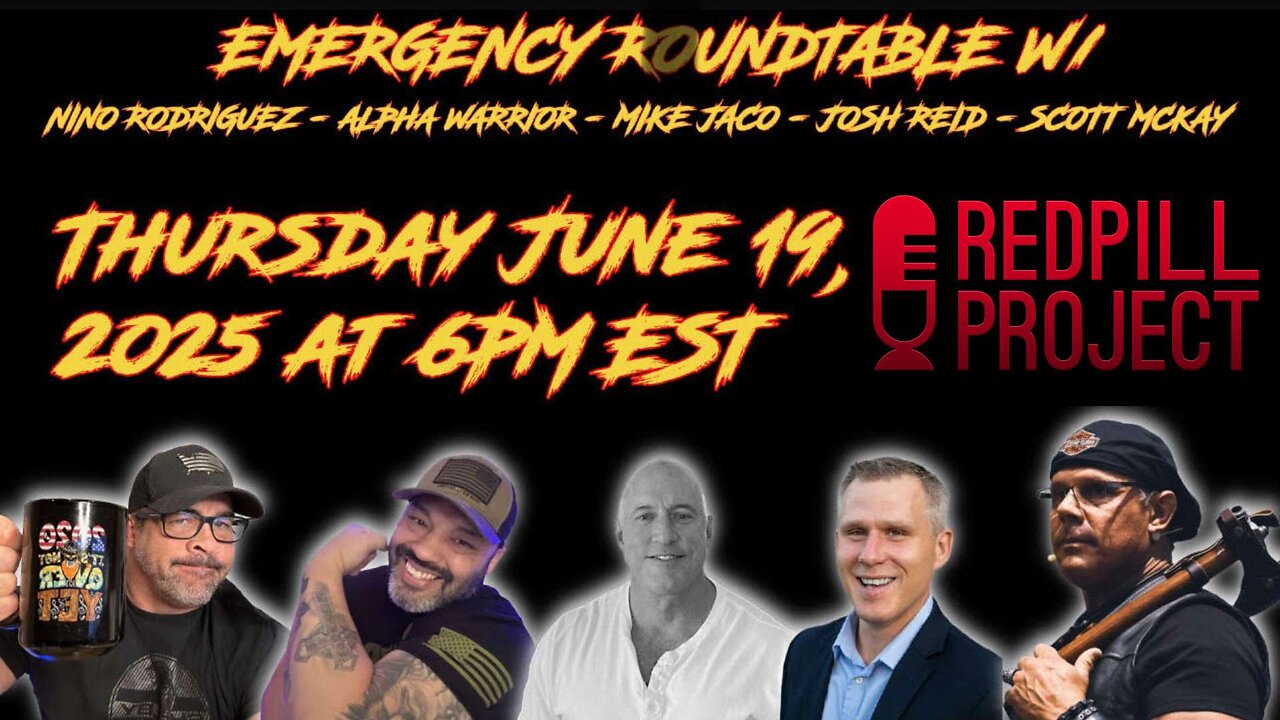 🚨Patriot Emergency Roundtable | w/Nino Rodriquez, Alpha Warrior, Mike Jaco, Josh Reid & Scott McKay
