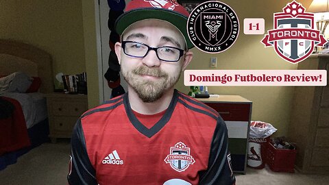 RSR7: Inter Miami CF 1-1 Toronto FC Domingo Futbolero Review!