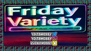 🍃FRIDAY FRENZY🍃VARIETY GAME CHAOS🍃420 SESH🍃TAP IN!🍃#RUMBLETAKEOVER🍃