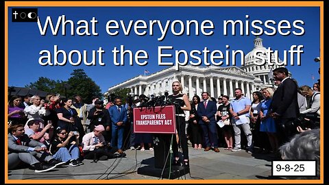 Epstein Cover-up = Teachable Moment - 9-8-2025