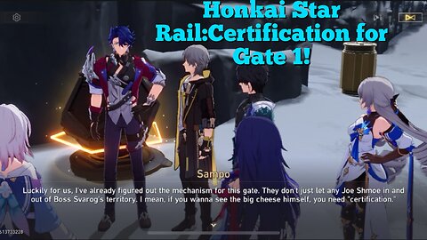 Honkai Star Rail:Certification for Gate 1!