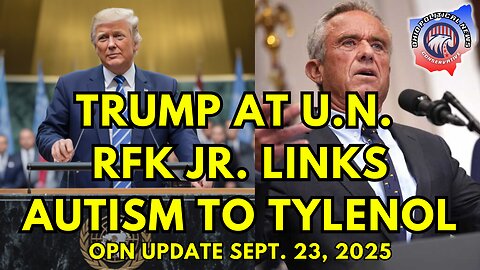 Trump at U.N. RFK Jr. Links Autism to Tylenol