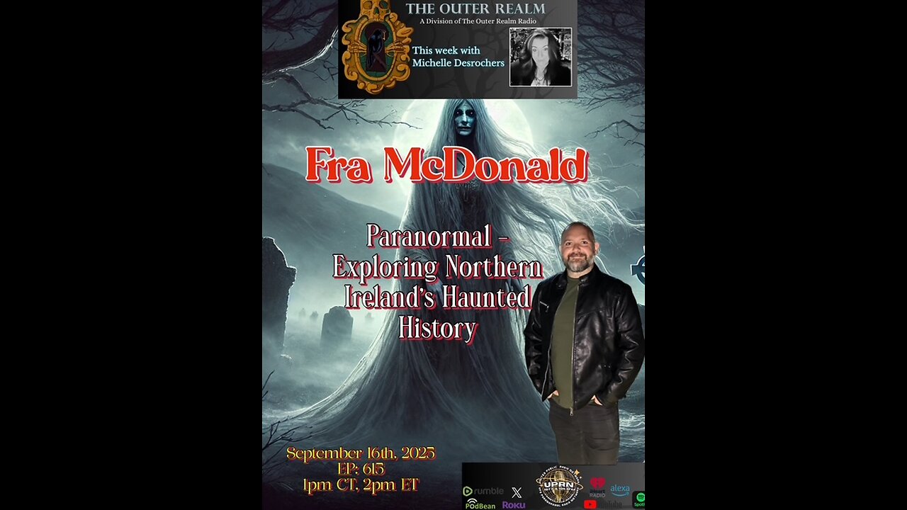 Beyond The Outer Realm - Historic and Haunted Ireland with Fra McDonald