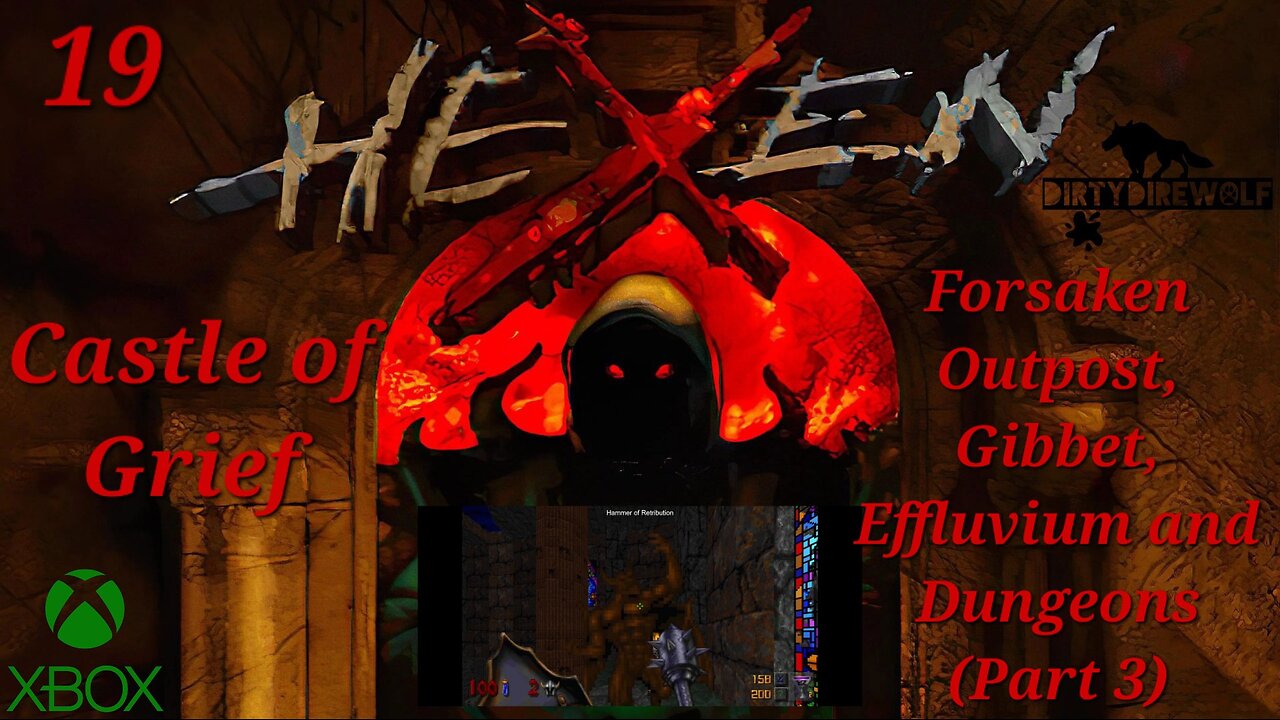 Hexen: Beyond Heretic - Castle of Grief: Outpost, Gibbet, Effluvium and Dungeons (Part 3) (Cleric)