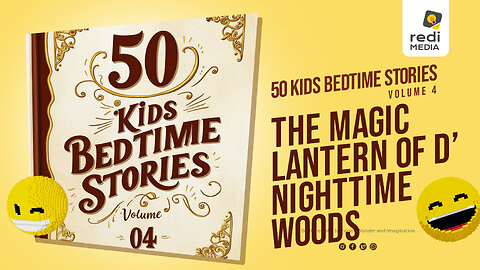 Vol4.S32. The Magic Lantern of the Nighttime Woods