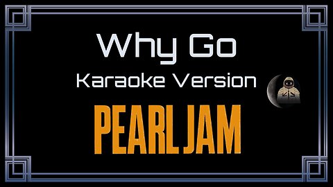 Pearl Jam - Why Go (CC)
