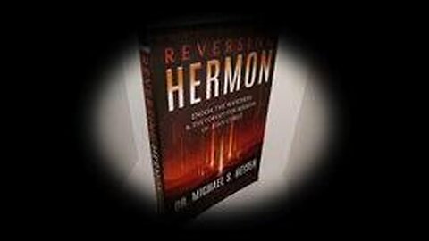 Book Review: Reversing Hermon, By Michael S. Heiser