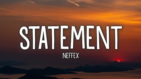 🎶 NEFFEX - Statement (Lyrics) 🎤 | Official Lyrics Video 📜