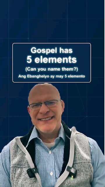 Gospel has 5 Elements (2)