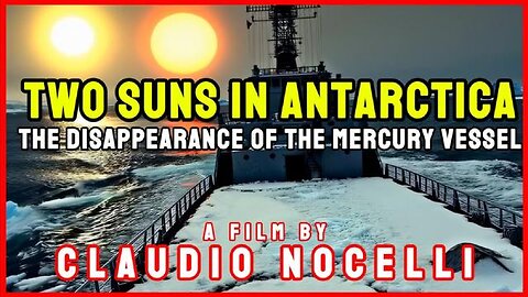 TWO SUNS IN ANTARCTICA - THE DISAPPEARANCE OF THE MERCURY VESSEL