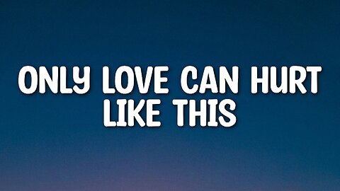 Paloma Faith - Only Love Can Hurt Like This (Lyrics)