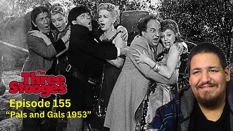 The Three Stooges | Episode 155 | "Pals and Gals 1954" | Reaction