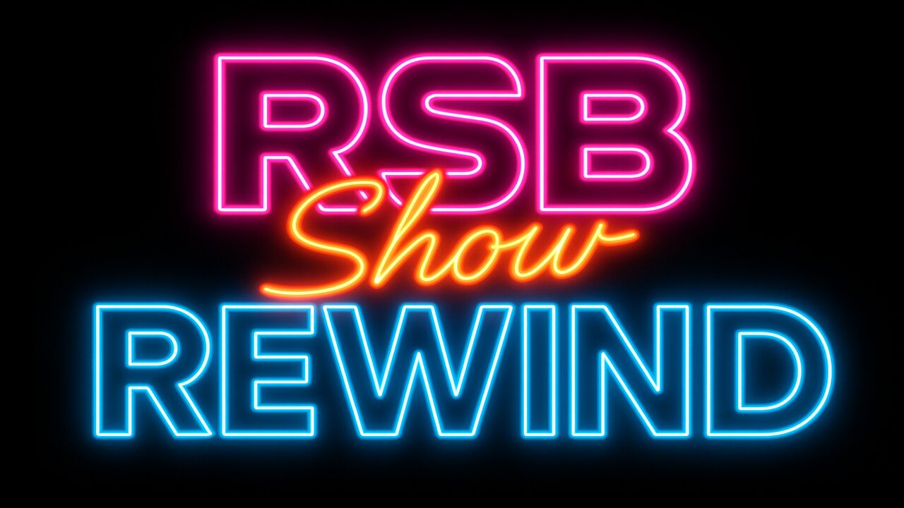 The RSB Show REWIND!