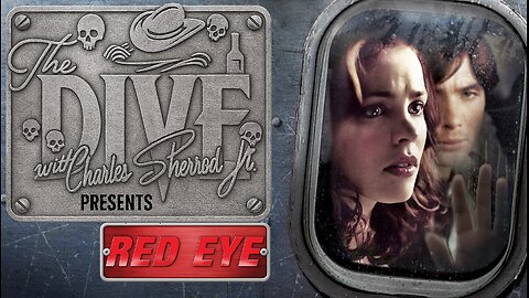 “The DIVE” with Charles Sherrod Jr. presents Red Eye
