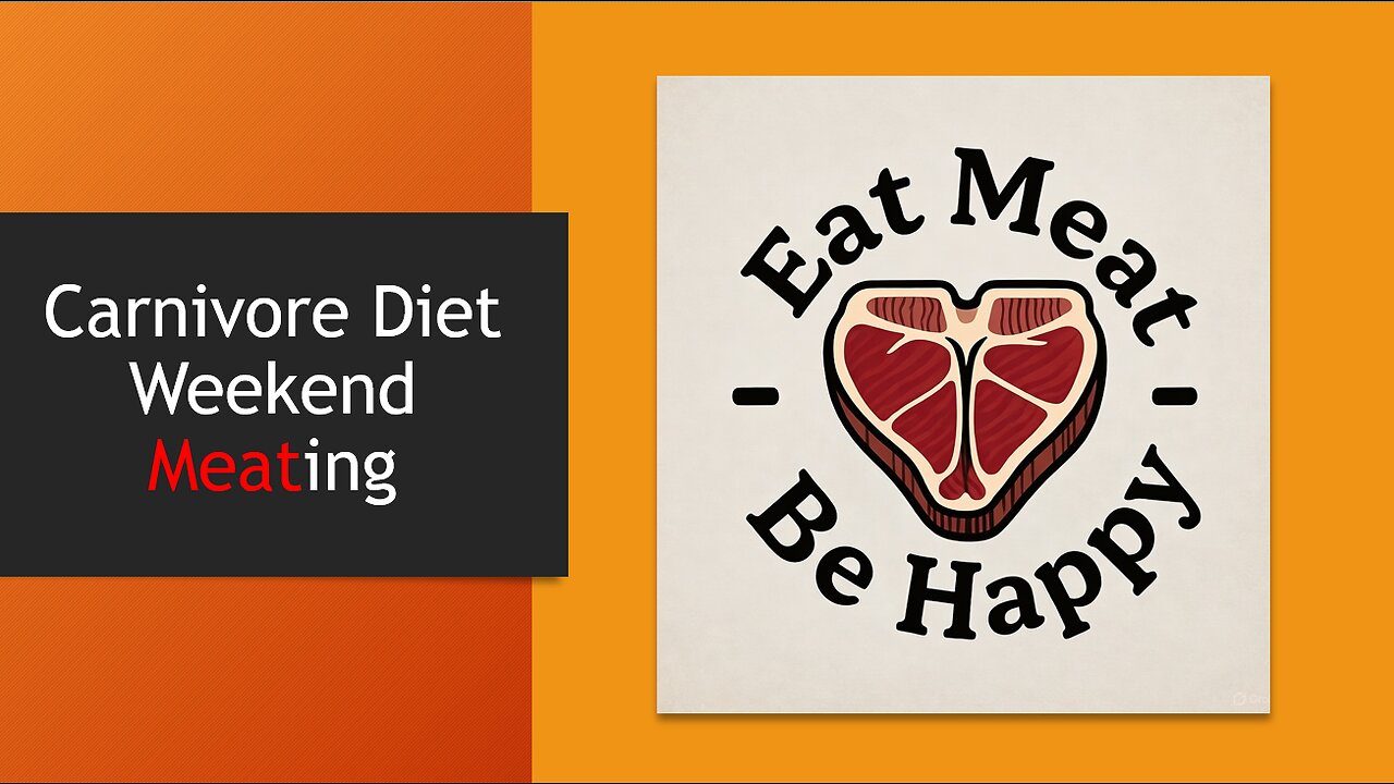 Carnivore Diet Weekend Meating