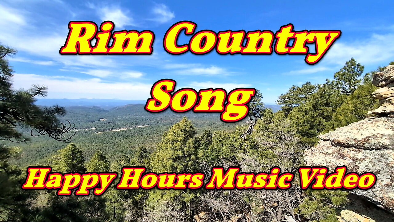 Rim Country Song