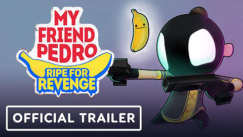 My Friend Pedro - Ripe for Revenge - Official Announcement Trailer