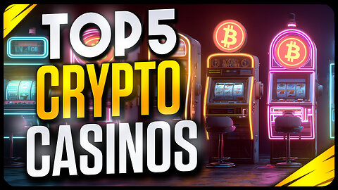 Top 5 Best Crypto Casinos To Play in 2025