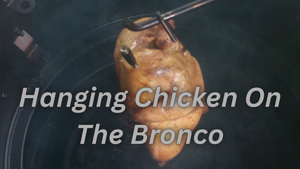 Hanging Chicken On The Oklahoma Joe's Bronco