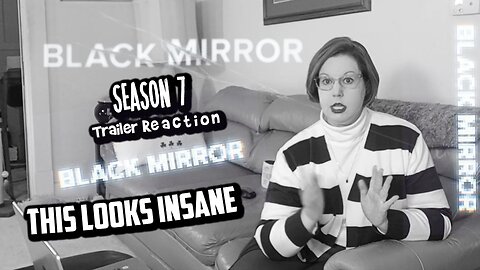 Black Mirror Season 7 Trailer REACTION