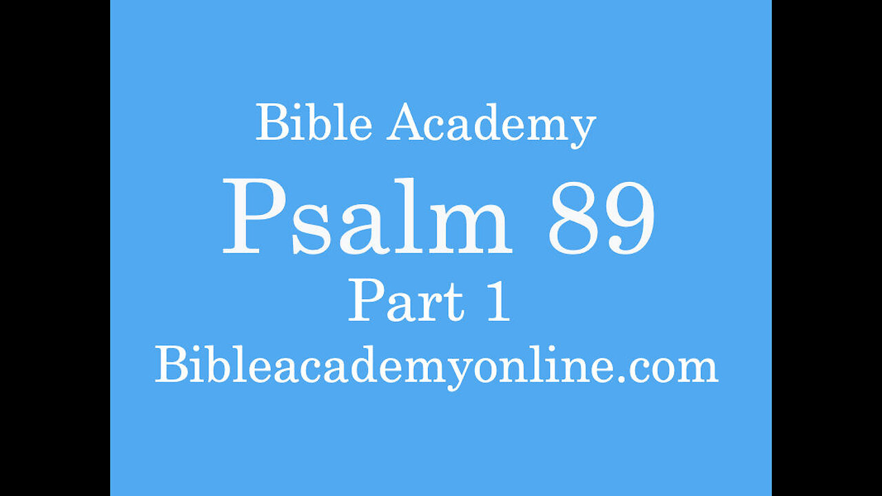 Psalm 89 Part 1