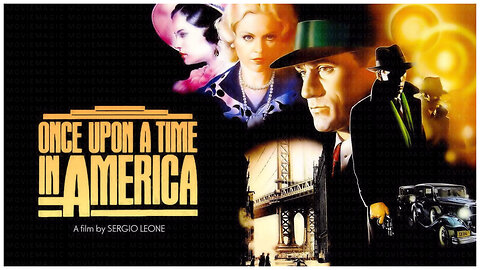 🎥 Once Upon a Time in America - 1984 - 🎥 FULL MOVIE