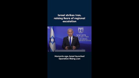 Operation Rising Lion by Isreal on Iran 