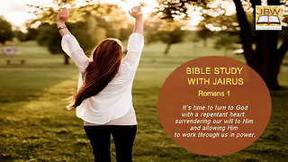 #Bible Study with #Jairus - #Romans 1 Paul’s Gospel