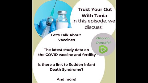 Trust Your Gut with Tania Episode 15: Let's Talk About Vaccines