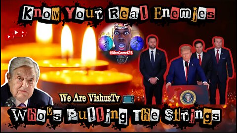 Know Your Real Enemies... #VishusTv 📺