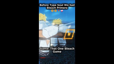 Before Type Soul We Had Bleach Primera 🥹🥹#roblox #typesoul #bleach