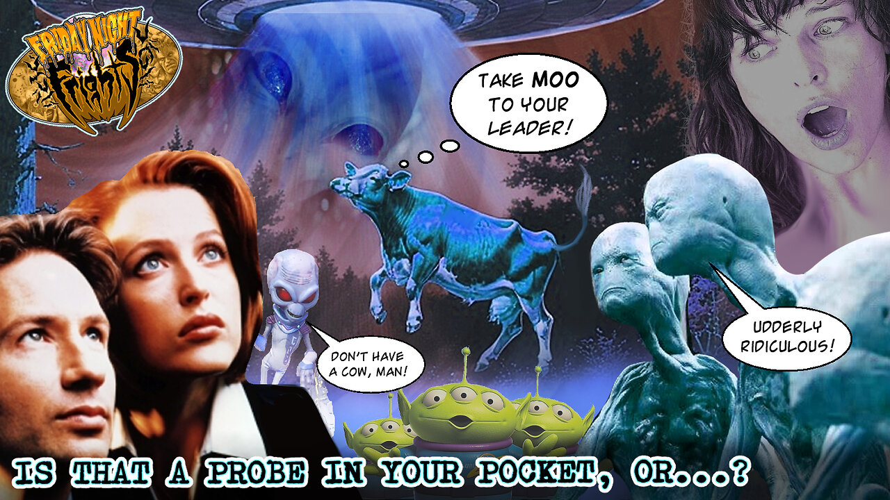 Friday Night Frights #27 - Is that a PROBE in your pocket... or?
