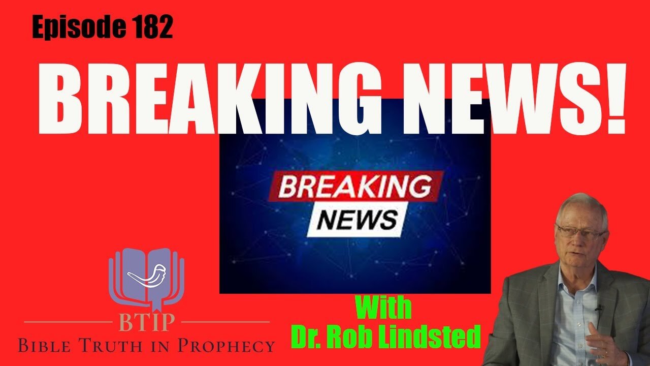 Episode 182 August Breaking News Part 3 with Dr Rob Lindsted