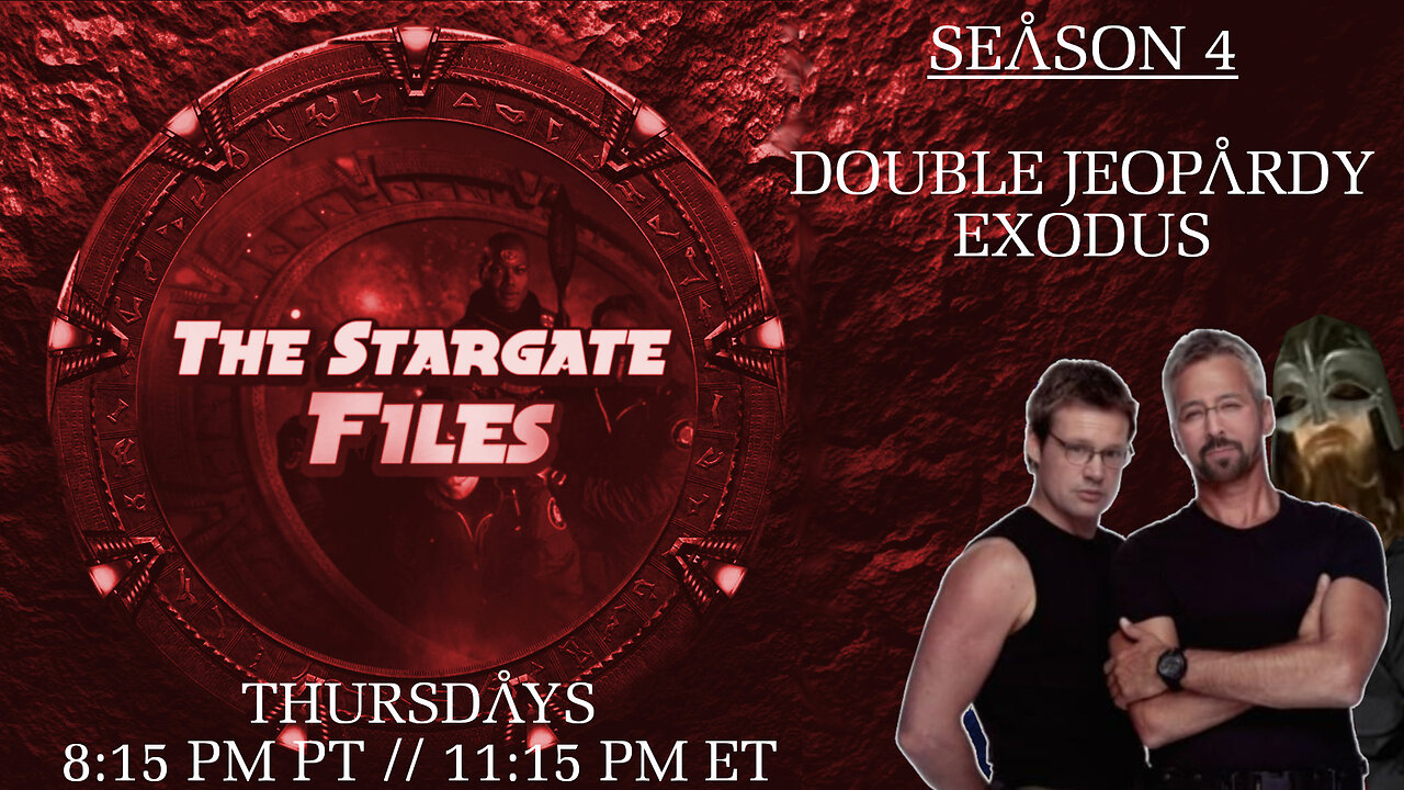 The Stargate Files #44 - Double Jeopardy / Exodus