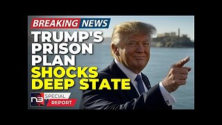 Breaking: Trump's Alcatraz Plan Has Criminals Begging For Plea Deals! The Real Reason Why!