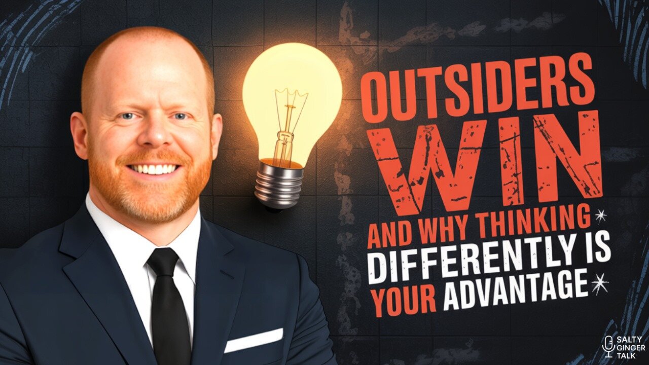 SGT_Outsiders Win: Why Thinking Differently Is Your Advantage