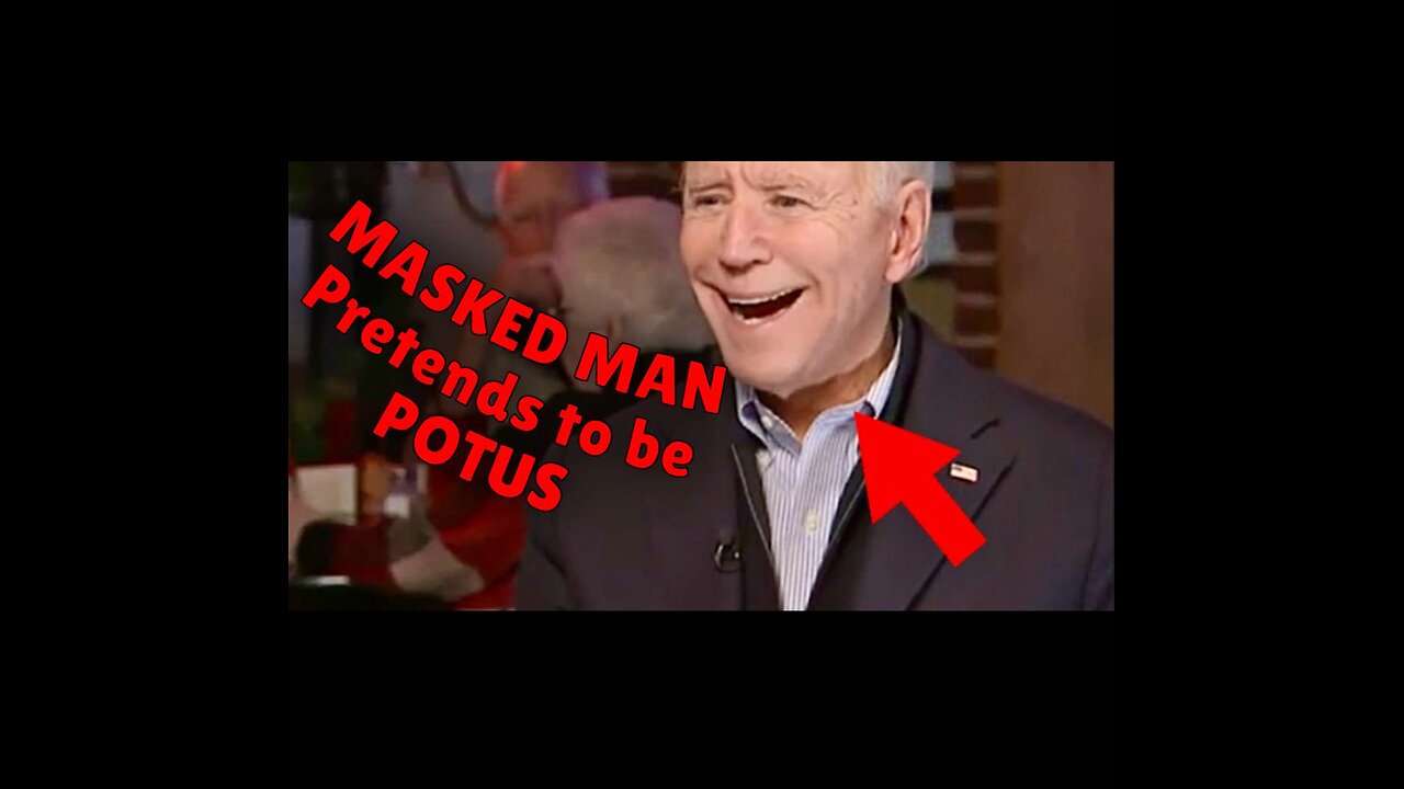MASKED IMPOSTER!? - 2020 Joe Biden - Who's Pretending to be POTUS??