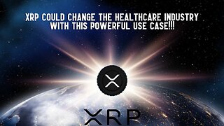XRP Could Change The Healthcare Industry With This Powerful Use Case!!!