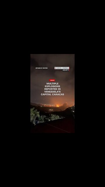 Multiple explosions reported in Venezuela’s capital Caracas