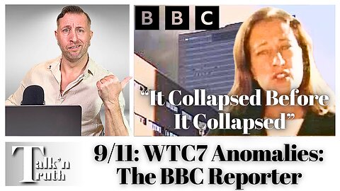 9/11: WTC7 & The BBC Reporting It's Collapse BEFORE It Happened!!