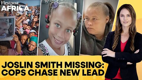 South Africa: Police Chase New Lead For Missing Joslin Smith Sold By Mother | Firstpost Africa| N18G