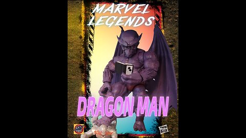 Marvel Legends Hasbro Pulse Exclusive Dragon Man!!!