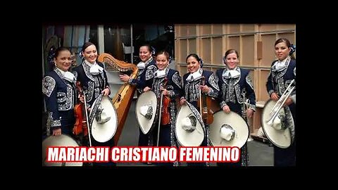 Mariachi Cristiano - Ermoso Femenino Mariachi Éxitos - Alabanza Musica Cristiana.