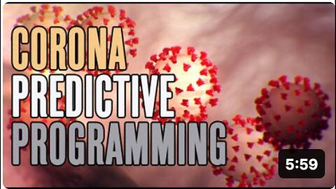 "Pre-Coronavirus Outbreak: A Look at Predictive Programming"