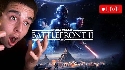 🔴LIVE | NOOB TAKES ON THE FORCE | Star Wars : Battlefront II |